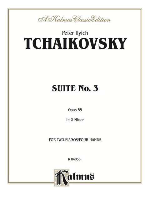 Cover image for book Suite No. 3 in G Major, Opus 55: Piano Duo/Duet (1 Piano, 4 Hands)