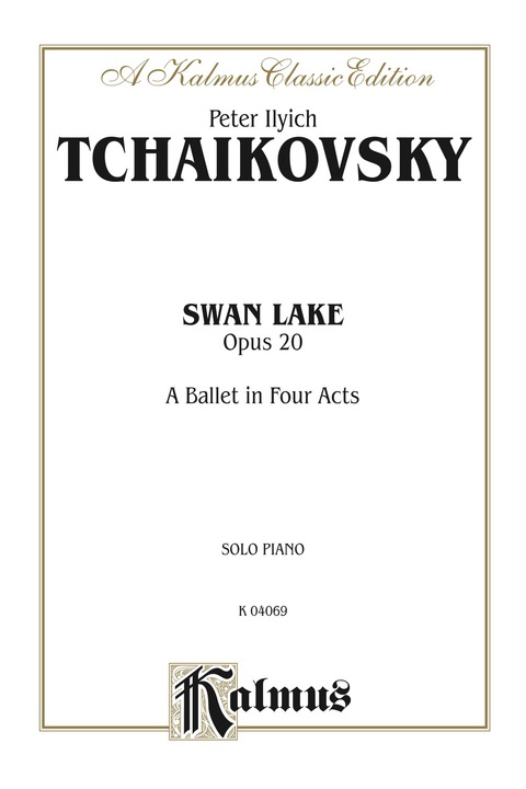 Cover image for book Swan Lake, Op. 20: A Ballet in Four Acts