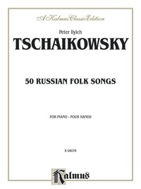 Cover image: Fifty Russian Folk Songs: Piano Duo/Duet (1 Piano, 4 Hands) 1st edition 9780769266763