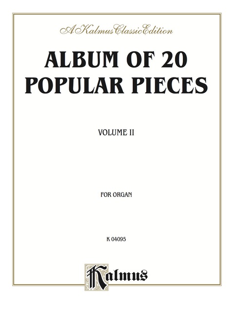 Cover image for book Album of Twenty Popular Pieces for Organ, Volume II