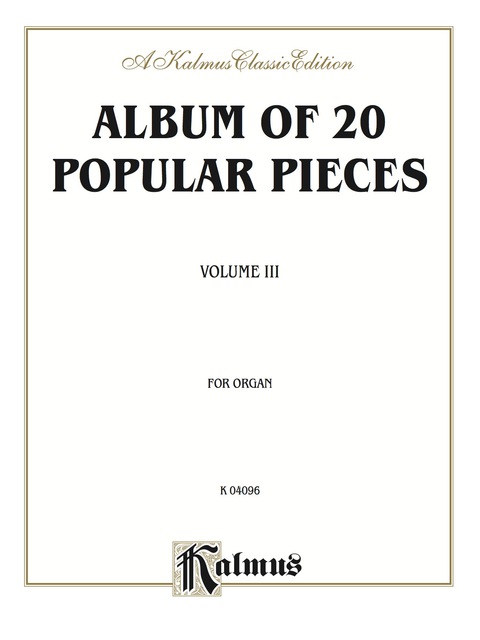 Cover image for book Album of Twenty Popular Pieces for Organ, Volume III