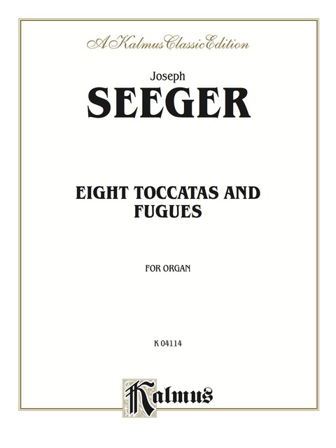Cover image for book Eight Toccatas and Fugues: For Organ