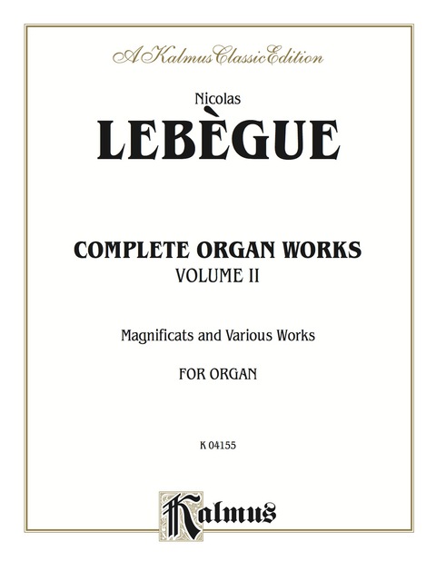 Cover image for book Complete Organ Works, Volume II: For Advanced Organ