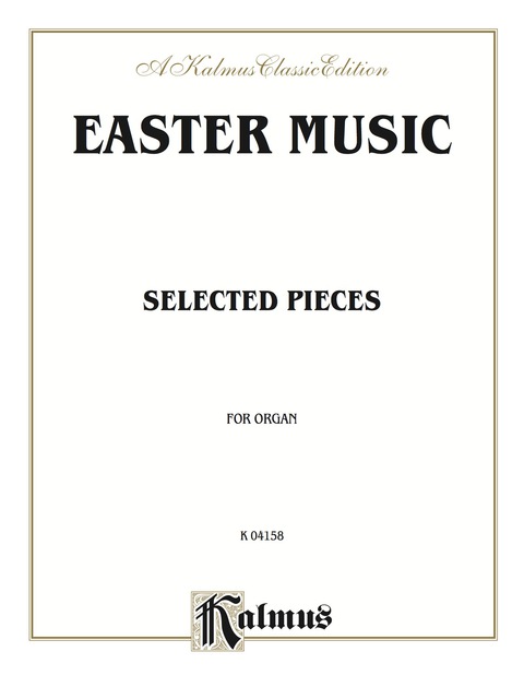 Cover image for book Easter Music: Selected Pieces for Organ