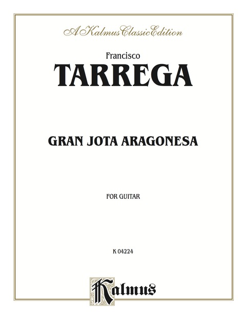 Cover image for book Gran Jota Aragonesa: Classical Guitar Solo