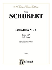 Cover image: Sonatina No. 1 in D Major, Opus 137: For Viola and Piano 1st edition 9780769295169