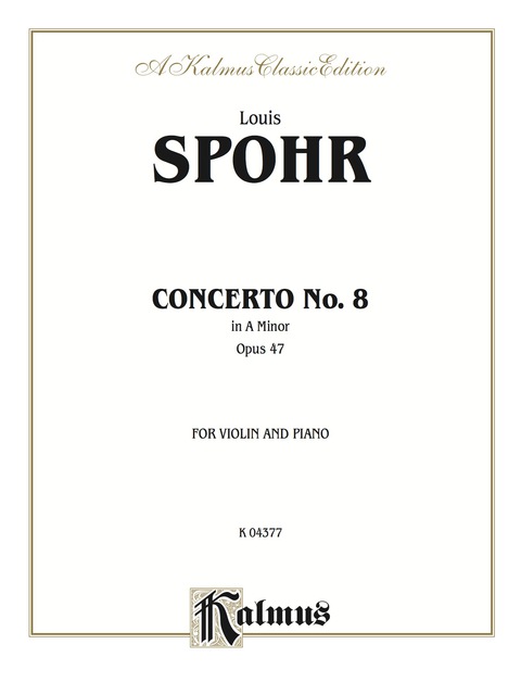 Cover image for book Concerto No. 8, Opus 47: For Violin and Piano