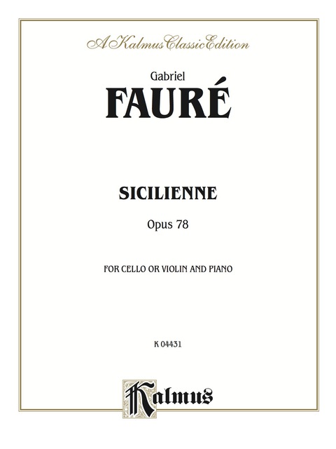 Cover image for book Sicilienne, Opus 78: For Cello or Violin and Piano