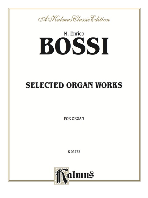 Cover image for book Selected Organ Works