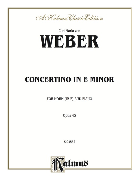 Cover image for book Concertino in E Minor, Opus 45 (Orch.): For French Horn Solo
