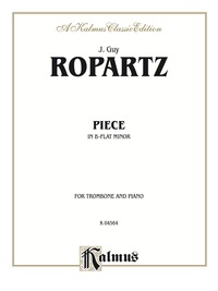 Cover image: Piece in B-flat Minor: For Trombone Solo 1st edition 9780757905223