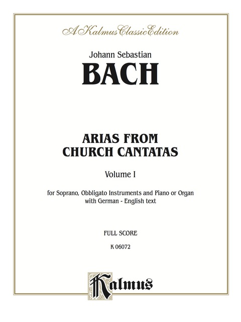 Cover image for book Soprano Arias from Church Cantatas, Volume I: Sacred Vocal Collection