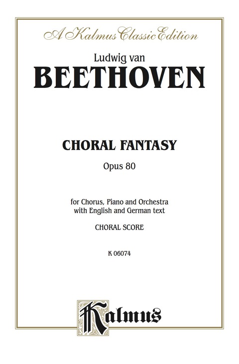 Cover image for book Choral Fantasy, Op. 80: SATB with SSATTB Soli Choral Extended Work