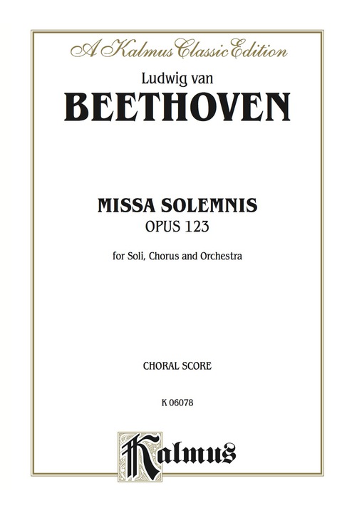 Cover image for book Missa Solemnis, Opus 123: For SATB Solo, SATB Chorus/Choir and Orchestra (Choral Score)