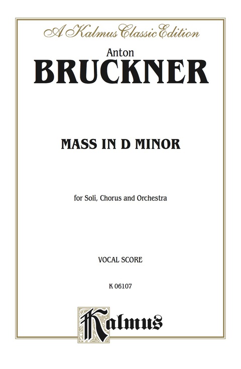 Cover image for book Mass in D Minor: For SATB Solo, SATB Chorus/Choir and Orchestra with Latin Text (Vocal Score)