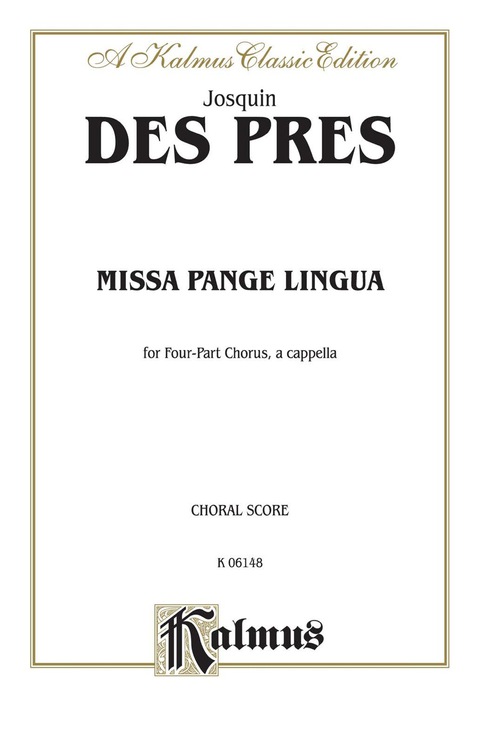 Cover image for book Missa Pange Lingua: For SATB, A Cappella Chorus/Choir with Latin Text (Choral Score)
