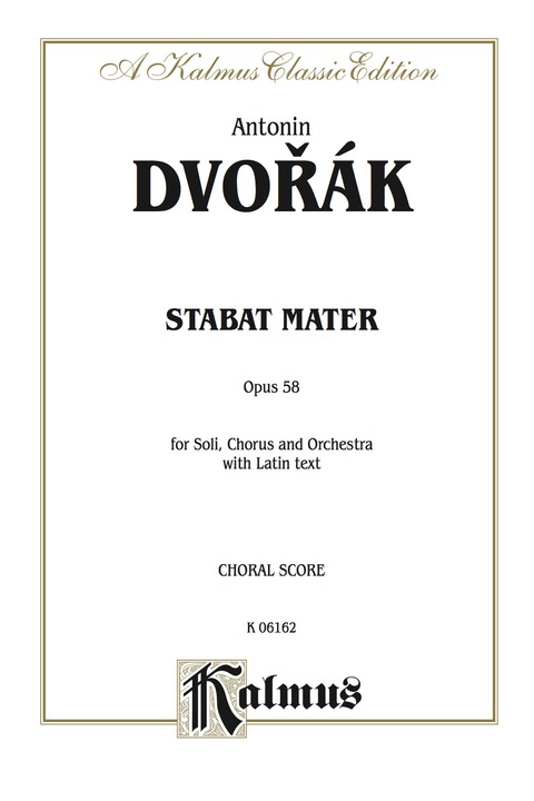 Cover image for book Stabat Mater, Op. 58: Choral Worship Cantata for SATB with SATB Soli