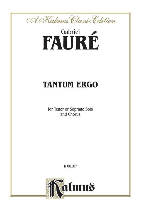 Cover image for book Tantum Ergo: For SATBB Solo, SAATB Chorus/Choir with Piano/Organ/Harp Accompaniment (Choral Score)