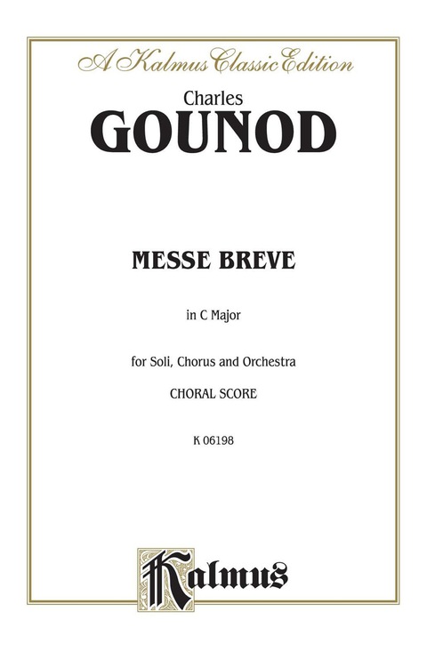 Cover image for book Messe Brève in C Major (No. 7): For Tenor and Bass Solo, SATB Chorus/Choir and Orchestra with Latin Text (Choral Score)