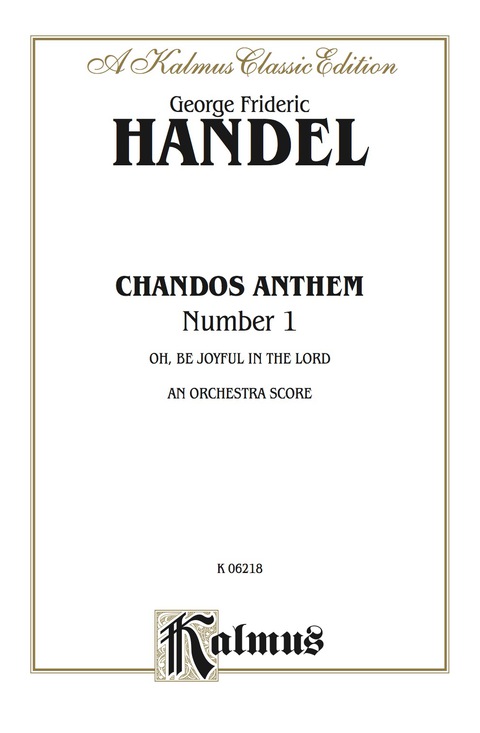 Cover image for book Chandos Anthem No. 1 - O Be Joyful in the Lord: Orchestra Score