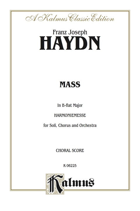 Cover image for book Mass in B-flat Major (Harmoniemesse): For SATB Solo, Chorus/Choir and Orchestra (Choral Score)