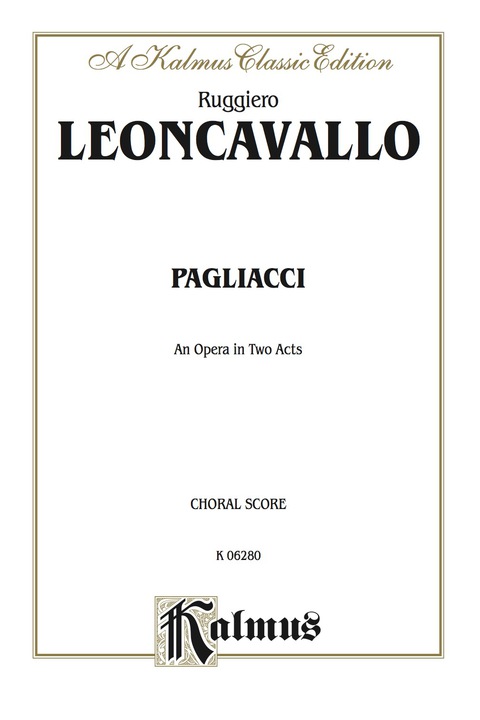 Cover image for book Pagliacci, An Opera in Two Acts: Chorus/Choral Score with Italian and English Text