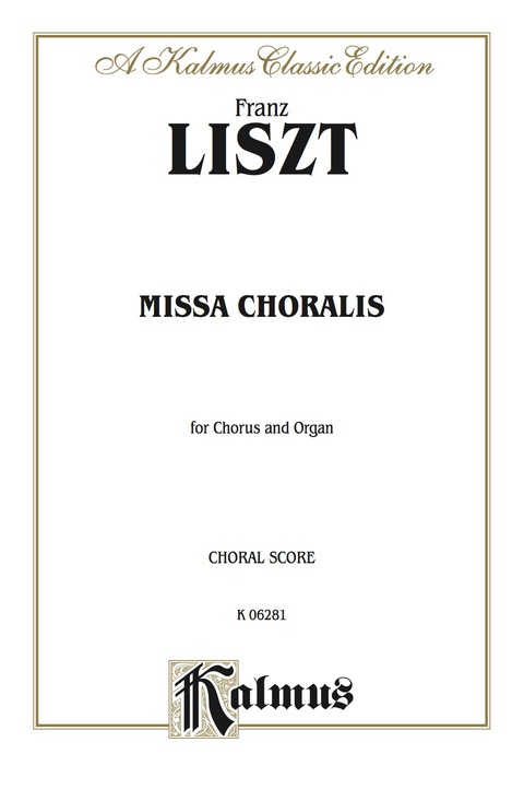 Cover image for book Missa Choralis: For SATB Chorus/Choir and Organ with Latin Text (Choral Score)