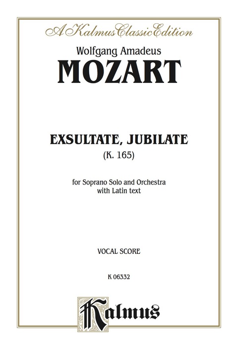 Cover image for book Exsultate, Jubilate (K. 165): For Soprano Solo and Orchestra with Latin Text (Vocal Score)