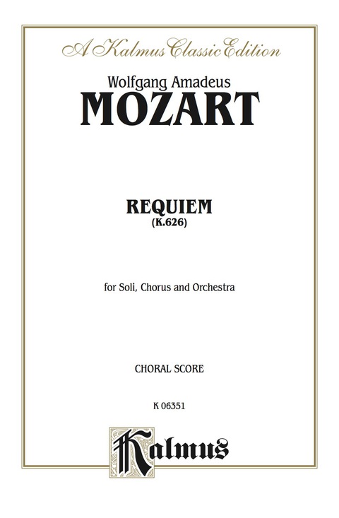 Cover image for book Requiem Mass, K. 626: Choral Worship Cantata for SATB with SATB Soli