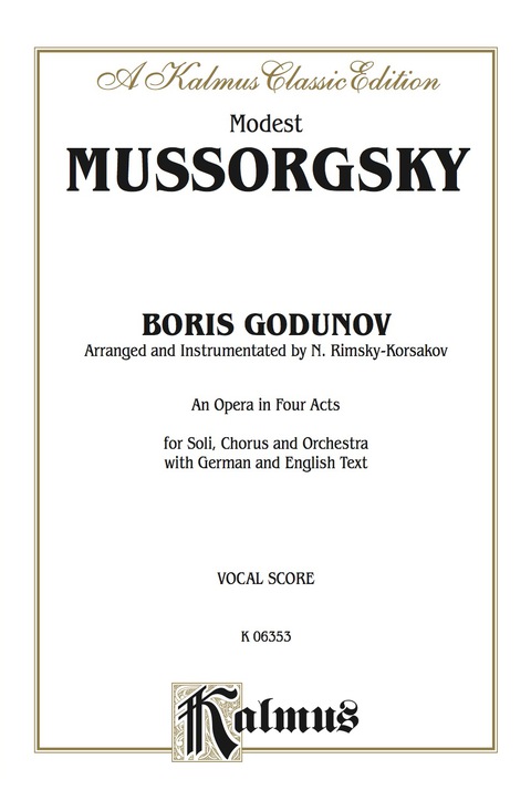 Cover image for book Boris Godunov - An Opera in Four Acts: For Solo, Chorus/Choir and Orchestra with German and English Text (Vocal Score)