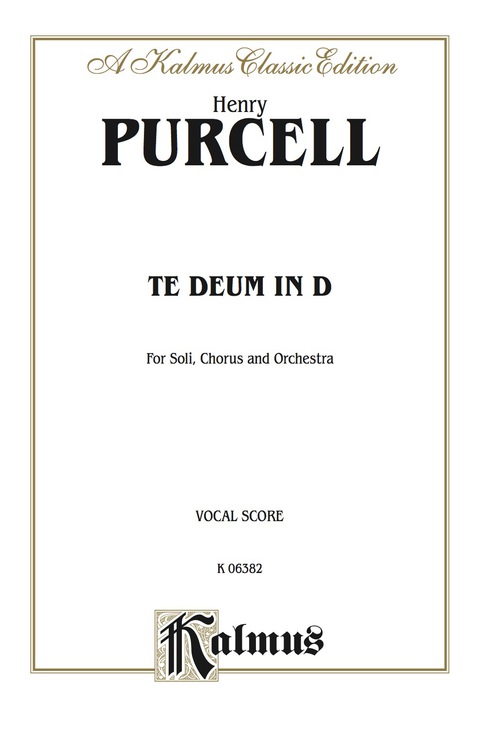 Cover image for book Te Deum in D: For SSATB Solo, SSATB Chorus/Choir, A Cappella, and Orchestra (Vocal Score)