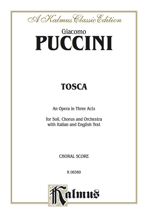 Cover image for book Tosca, An Opera in Three Acts: Chorus/Choral Score with Italian and English Text