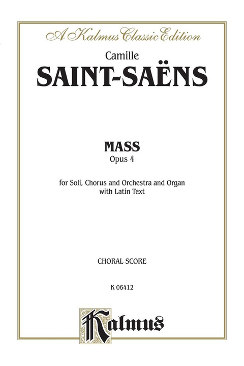 Cover image for book Mass, Opus 4: For SATB Solo, SATB Chorus/Choir, Orchestra and Organ with Latin Text (Choral Score)