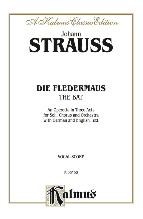 Cover image for book Die Fledermaus (The Bat): Vocal (Opera) Score