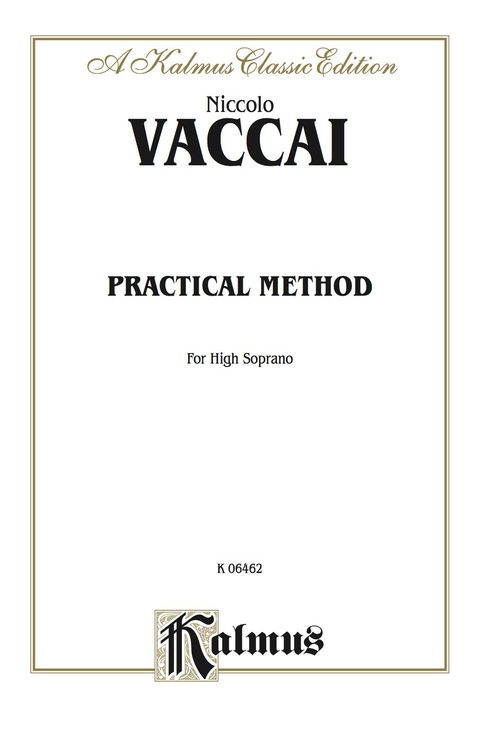 Cover image for book Practical Vocal Method for High Soprano: Vocal Score and Piano Accompaniment with English and Italian Text