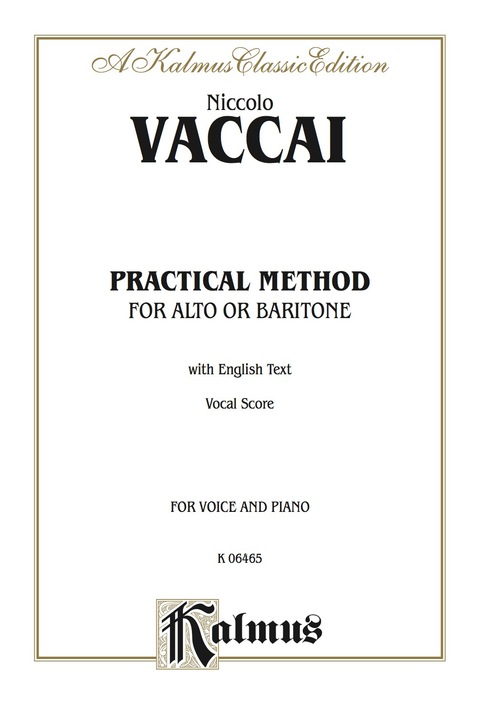 Cover image for book Practical Vocal Method for Alto or Baritone (Low Voice): Vocal Score and Piano Accompaniment with English and Italian Text