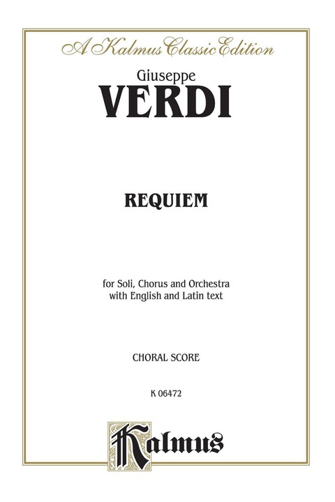 Cover image for book Requiem: For SATB Solo, SATB or SSAATTBB Chorus/Choir and Orchestra with English and Latin Text (Choral Score)