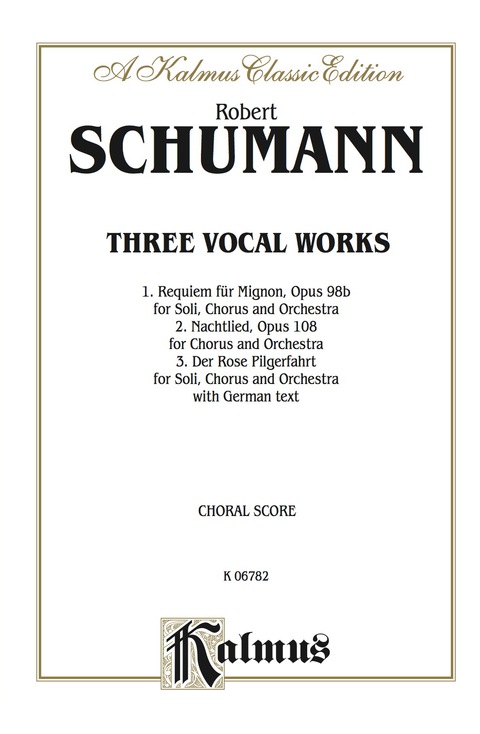 Cover image for book Three Vocal Works: For SSAATB Solo with SATB divisi Chorus/Choir and Orchestra with German Text