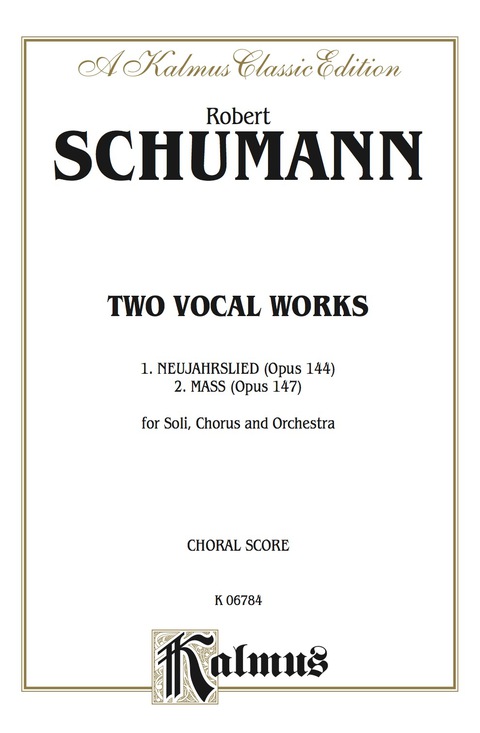 Cover image for book Messe, Op. 147 and Neujahrslied, Op. 144: SATB with SAB Soli (L) and SATB with ST Soli (G) Choral Worship Collection