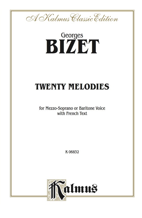 Cover image for book Twenty Melodies: For Mezzo-Soprano or Baritone Voice with French Text