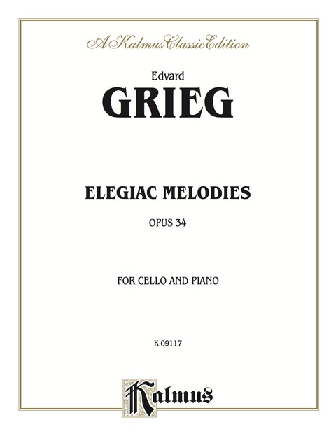 Cover image for book Elegiac Melodies, Opus 34: For Cello and Piano