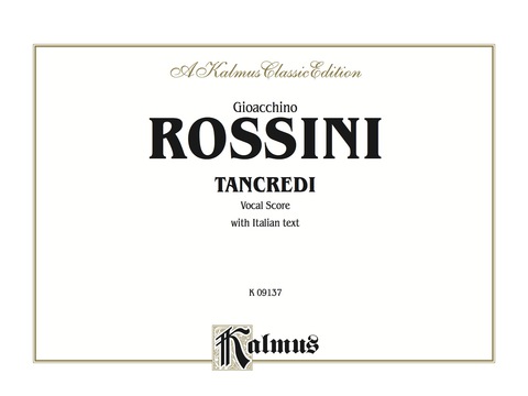 Cover image for book Tancredi, A Heroic Opera in Two Acts: Vocal Score with Italian Text