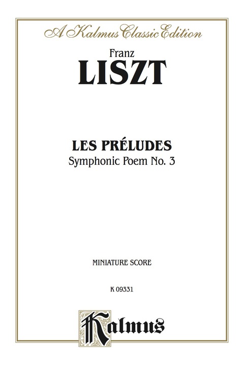 Cover image for book Les Preludes -- Symphonic Poem No. 3: Full Orchestra (Miniature Score)