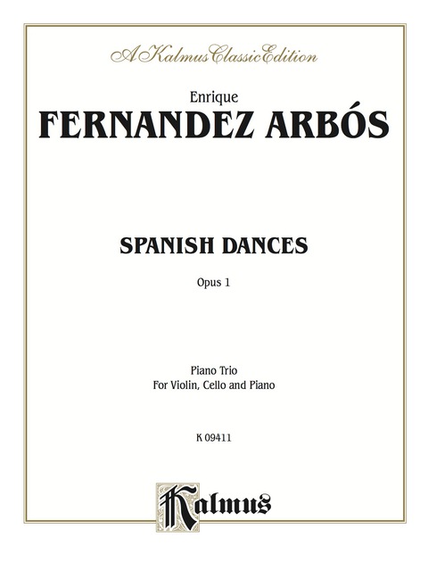 Cover image for book Spanish Dances, Opus 1: For Violin, Cello and Piano