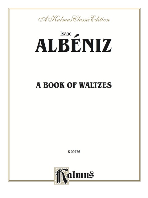 Cover image for book A Book of Waltzes: For Intermediate to Advanced Piano