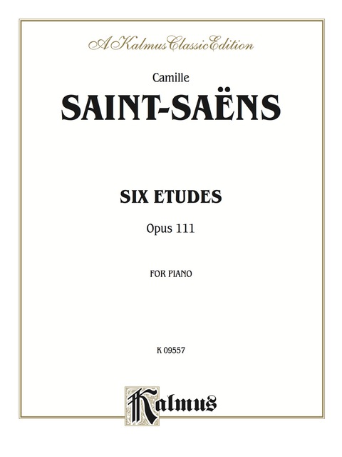 Cover image for book Six Etudes, Op. 111: For Intermediate to Advanced Piano