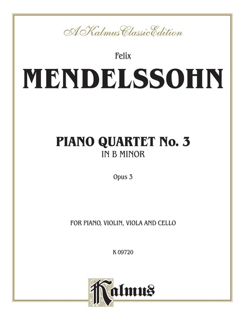 Cover image for book Piano Quartets No. 3 in B Minor, Opus 3: For Piano, Violin, Viola and Cello