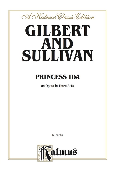 Cover image for book Princess Ida, An Opera in Three Acts: Vocal Score with English Text