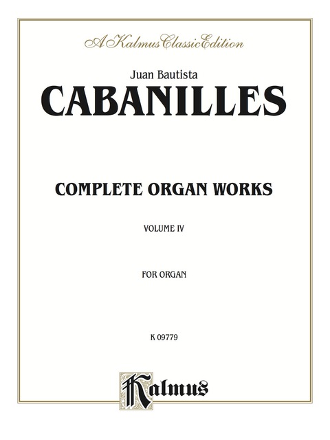 Cover image for book Complete Organ Works, Volume IV: Organ - Method or Collection