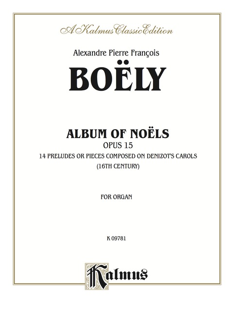 Cover image for book Album of Noels, Opus 14: For Organ